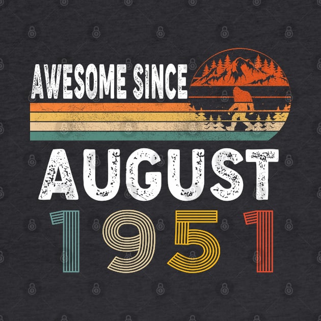 Awesome Since August 1951 by ThanhNga